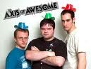 THE AXIS OF AWESOME.jpg