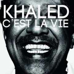 musica,video,testi,traduzioni,khaled,video khaled,testi khaled,traduzioni khaled