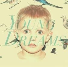 musica,video,testi,traduzioni,young dreams,video young dreams,testi ypung dreams,traduzioni young dreams,artisti emergenti