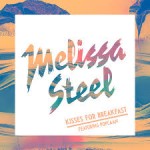 melissa steel kisses