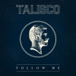 talisco_follow_me