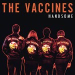 the vaccines handsome