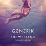 generik the weekend