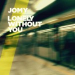 jomy lonely without you