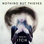 nothing but thieves itch