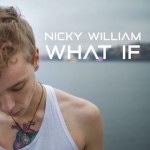 nicky_william_what if