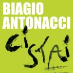 biagio_antonacci_ci_stai