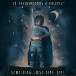 THE CHAINSMOKERS SOMETHING