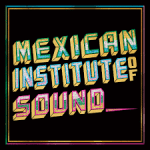 MEXICAN INSTITUTE OF SOUND