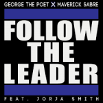george the poet follow the leader