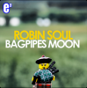 musica,video,testi,traduzioni,robin soul,video robin soul,testi robin soul,traduzioni robin soul
