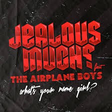 musica,video,testi,traduzioni,jealous much,video jealous much,testi jealous much,traduzioni jealous much,the airplane boys