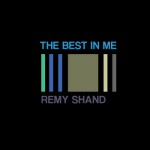 remy shand the best in me