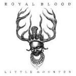 royal blood little monster