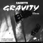 cazzette gravity
