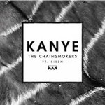 the chainsmokers kanye