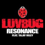 luv bug resonance