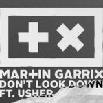 martin garrix don't look down