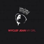 wyclef jean my girl