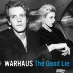 warhaus_the_good_lie