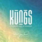 kungs don't you know