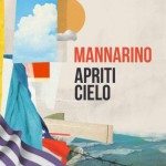 mannarino apriti cielo