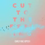 carly rae jepsen cut to the