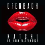 ofenbach_nick_waterhouse_katchi
