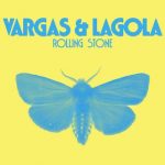 vargas_lagola_rolling_stone