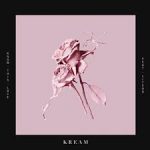 kream know this love