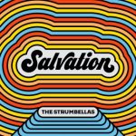 the strumbellas salvation